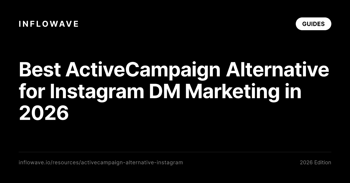 Best ActiveCampaign Alternative for Instagram DM Marketing in 2026