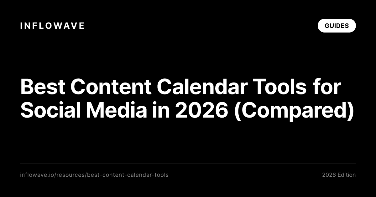 Best Content Calendar Tools for Social Media in 2026 (Compared)