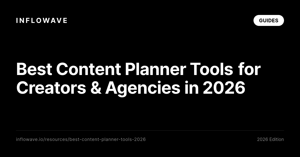Best Content Planner Tools for Creators & Agencies in 2026