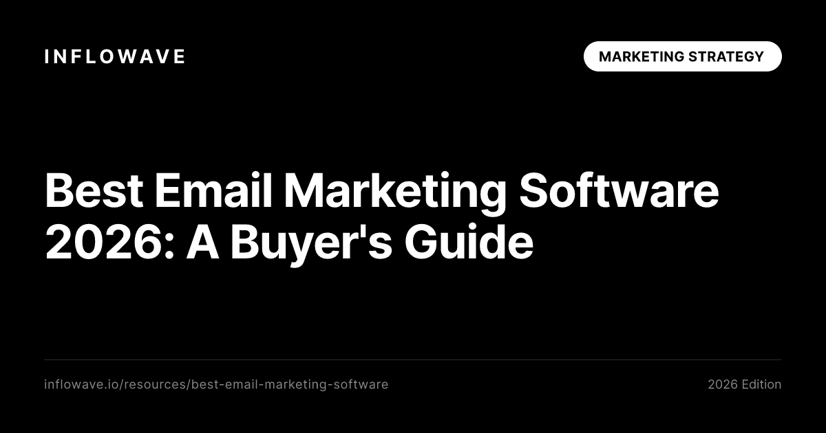 Best Email Marketing Software 2026: A Buyer's Guide