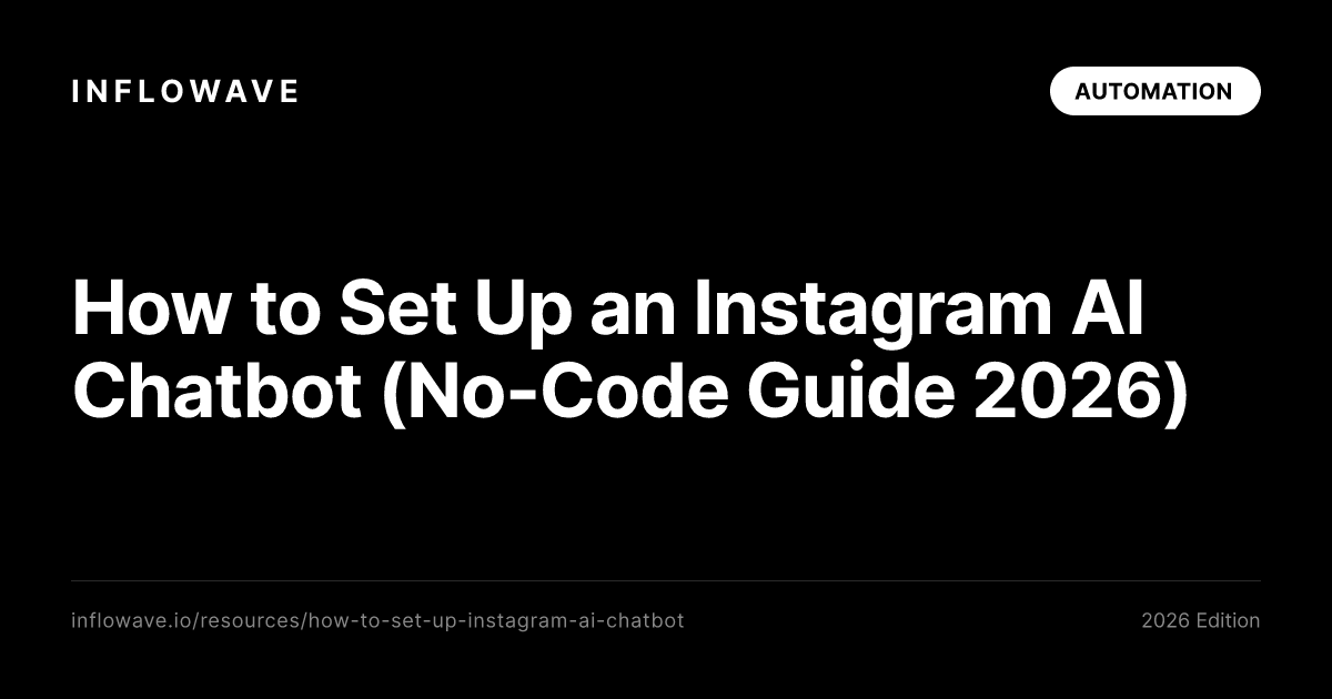 How to Set Up an Instagram AI Chatbot (No-Code Guide 2026)