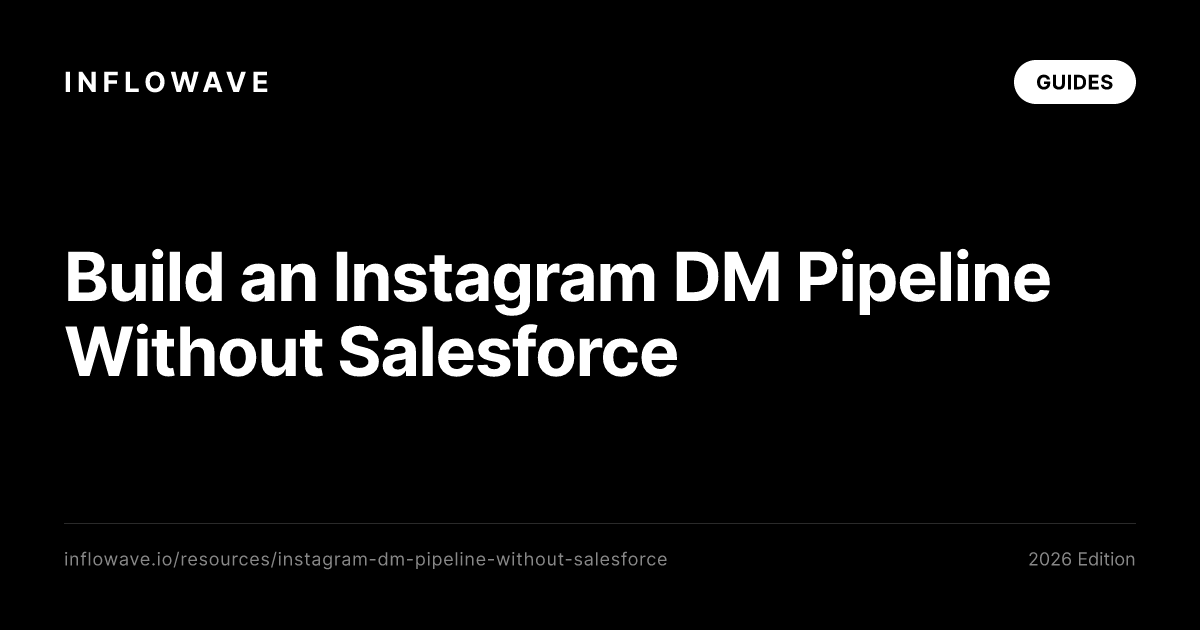 Build an Instagram DM Pipeline Without Salesforce