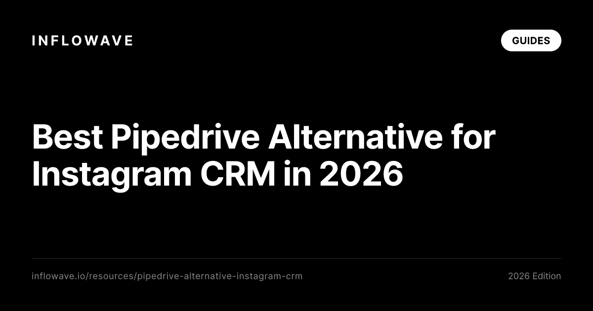Best Pipedrive Alternative for Instagram CRM in 2026