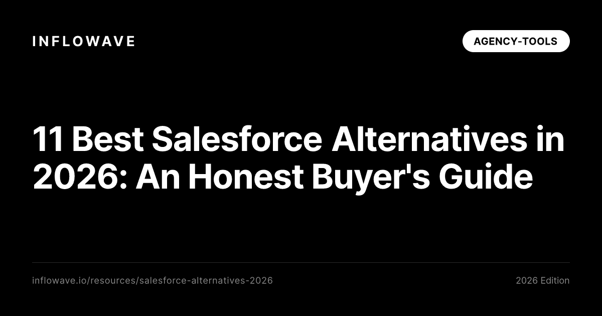 11 Best Salesforce Alternatives in 2026: An Honest Buyer's Guide